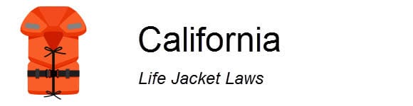 California Life Jacket Laws