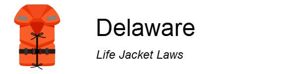 Delaware Life Jacket Laws