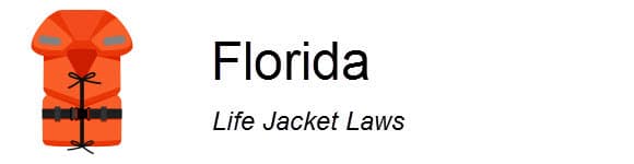 Florida Life Jacket Laws