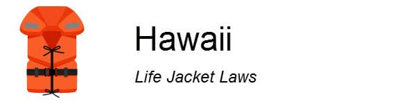 Hawaii Life Jacket Laws