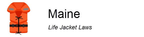Maine Life Jacket Laws