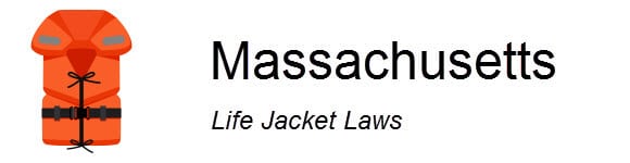 Massachusetts Life Jacket Laws