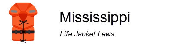 Mississippi Life Jacket Laws
