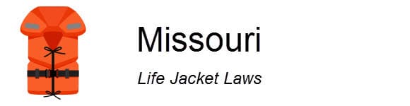 Missouri Life Jacket Laws