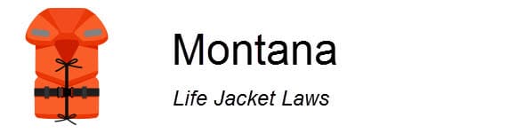 Montana Life Jacket Laws