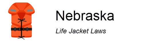 Nebraska Life Jacket Laws