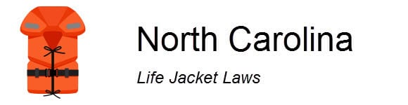 North Carolina Life Jacket Laws