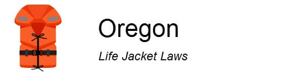 Oregon Life Jacket Laws