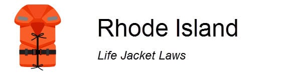 Rhode Island Life Jacket Laws