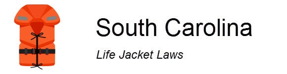South Carolina Life Jacket Laws