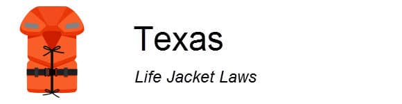Texas Life Jacket Laws
