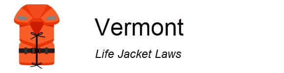 Vermont Life Jacket Laws