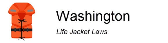 Washington Life Jacket Laws