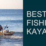 Best Fishing Kayak