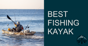 Best Fishing Kayak